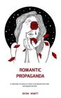 Romantic Propaganda - Preview