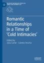 Romantic Relationships In A Time Of 'Cold Intimacies' - Preview