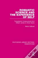 Romantic Science And The Experience Of Self