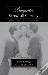 Romantic Vs. Screwball Comedy