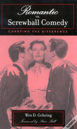 Capa do artigo Romantic Vs. Screwball Comedy