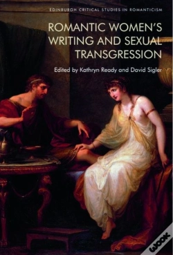Capa do artigo Romantic Womenâ€™S Writing And Sexual Transgression