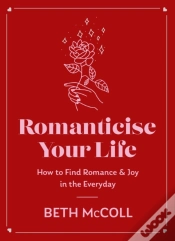 Capa do artigo Romanticise Your Life