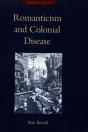 Romanticism And Colonial Disease - Preview