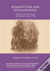 Romanticism And Popular Magic