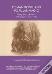 Romanticism And Popular Magic