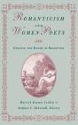 Romanticism And Women Poets - Preview
