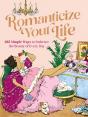 Romanticize Your Life - Preview