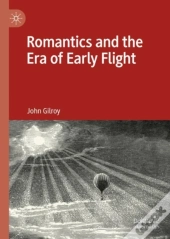 Romantics And The Era Of Early Flight