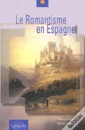 Romantisme En Espagne (Le)