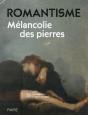 Romantisme: Melancolie Des Pierres - Preview