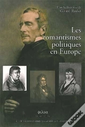 Romantismes Politiques En Europe