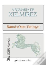 Romaria De Xelmirez, A