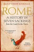 Rome: A History In Seven Sackings