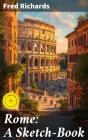 Rome: A Sketch-Book - Preview