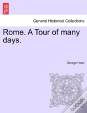 Capa do artigo Rome. A Tour Of Many Days.