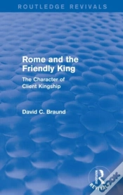 Capa do artigo Rome And The Firendly King (Routledge Revivals)