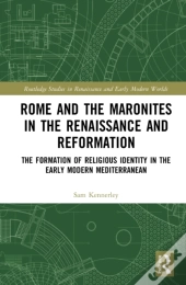 Rome And The Maronites In The Renaissance And Reformation