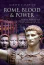 Rome, Blood And Power - Preview