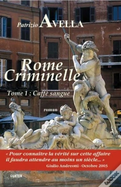 Capa do artigo Rome Criminelle T.1 Caffe Sangue
