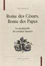 Rome Des Césars, Rome Des Papes ; La Propagande Du Cardinal Mazarin - Preview