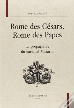 Capa do artigo Rome Des Césars, Rome Des Papes ; La Propagande Du Cardinal Mazarin