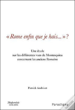 Capa do artigo "Rome Enfin Que Je Hais..." ? Une Étude Sur Els Différentes Vues De Montesquieu Concernant Les Anciens Romains
