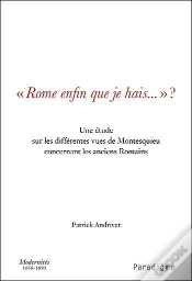 Capa do artigo "Rome Enfin Que Je Hais..." ? Une Étude Sur Els Différentes Vues De Montesquieu Concernant Les Anciens Romains