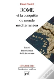 Capa do artigo Rome Et La Conquête Du Monde Méditerranéen (264-27 Av.J.-C.) Tome 1 ; Les Structures De L