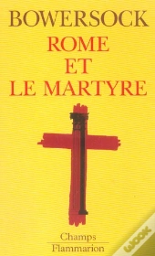 Rome Et Le Martyre
