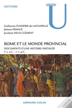Capa do artigo Rome Et Le Monde Provincial ; Documents D'Une Histoire Partagée