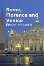 Rome, Florence And Venice - Preview