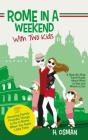 Rome In A Weekend With Two Kids - Preview