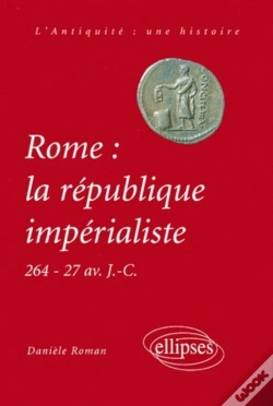 Capa do artigo Rome: La République Impérialiste (264-27 Av J.-C.))