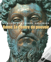 Capa do artigo Rome, Le Centre Du Pouvoir ; L