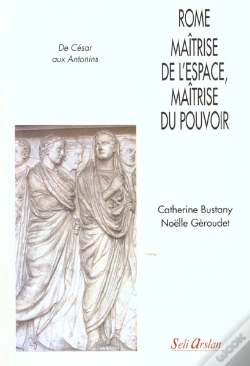 Capa do artigo Rome, Maîtrise De L'Espace, Maîtrise Du Pouvoir