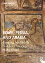 Rome, Persia, And Arabia - Preview