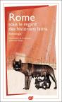 Rome Sous Le Regard Des Historiens Latins ; Anthologie - Preview