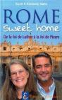 Rome Sweet Home ; De La Foi De Luther À La Foi De Pierre - Preview