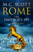 Rome: The Emperor'S Spy (Rome 1)