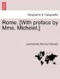 Rome. (With Preface By Mme. Michelet.) - Preview