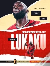 Romelu Lukaku - Portrait, Anecdotes, Stats