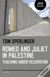 Capa do artigo Romeo And Juliet In Palestine Â€“ Teaching Under Occupation