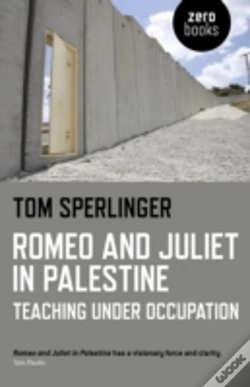 Capa do artigo Romeo And Juliet In Palestine Â€“ Teaching Under Occupation