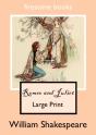 Romeo And Juliet Large Print Edition - Preview