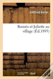 Romeo Et Juliette Au Village Edition 1895