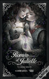 Roméo Et Juliette : Un Amour Interdit