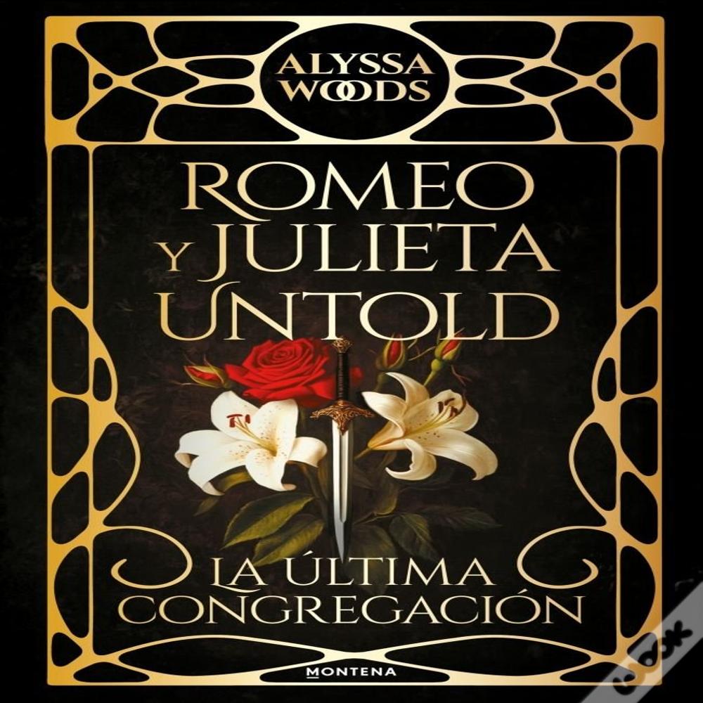 Romeo Y Julieta Untold