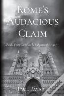 Rome'S Audacious Claim
