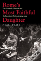 Rome'S Most Faithful Daughter
